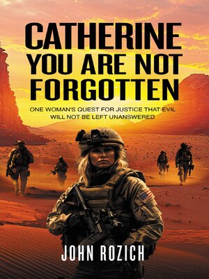 cover image of Catherine, You Are Not Forgotten